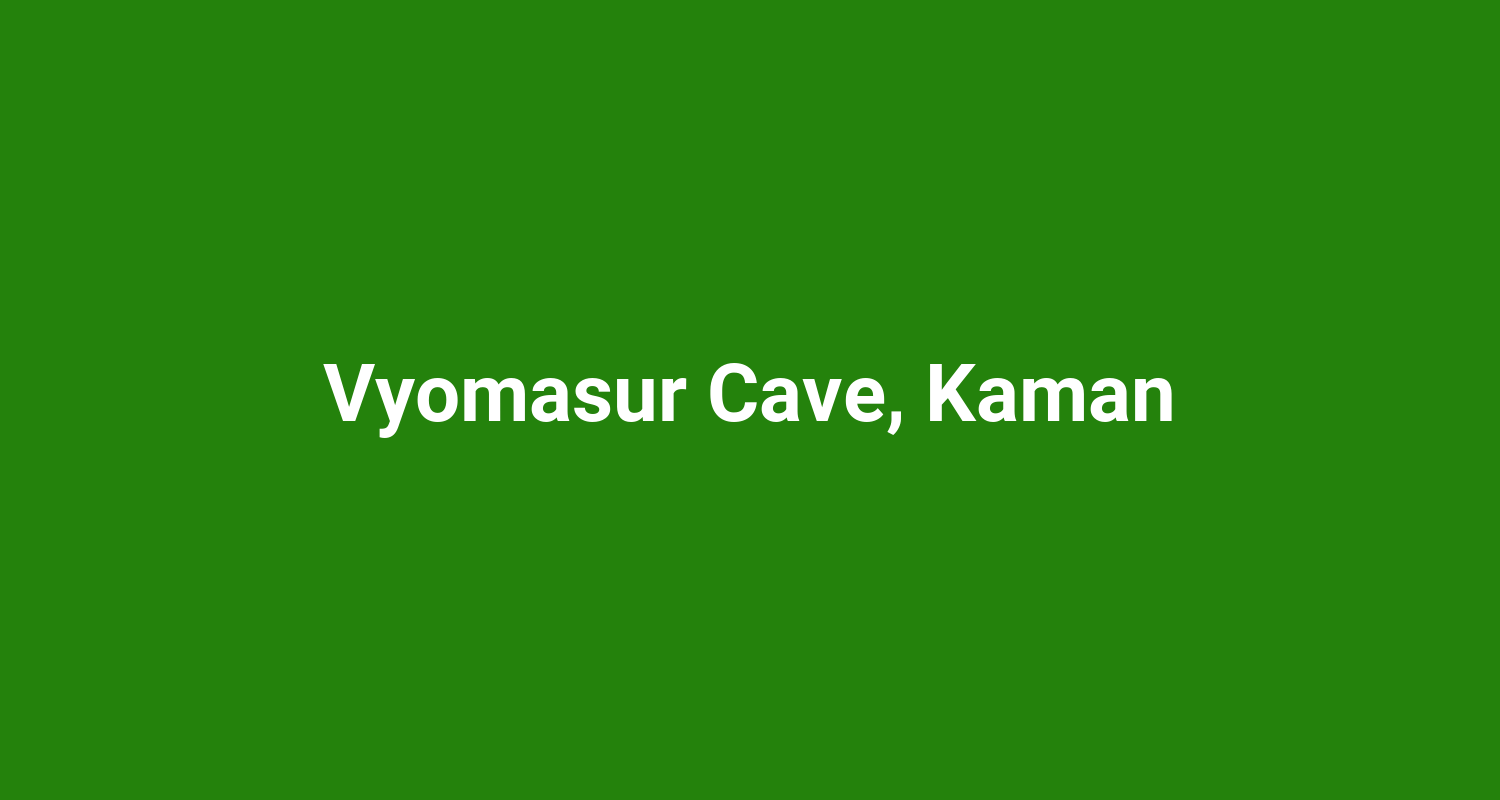 Vyomasur Cave Kaman