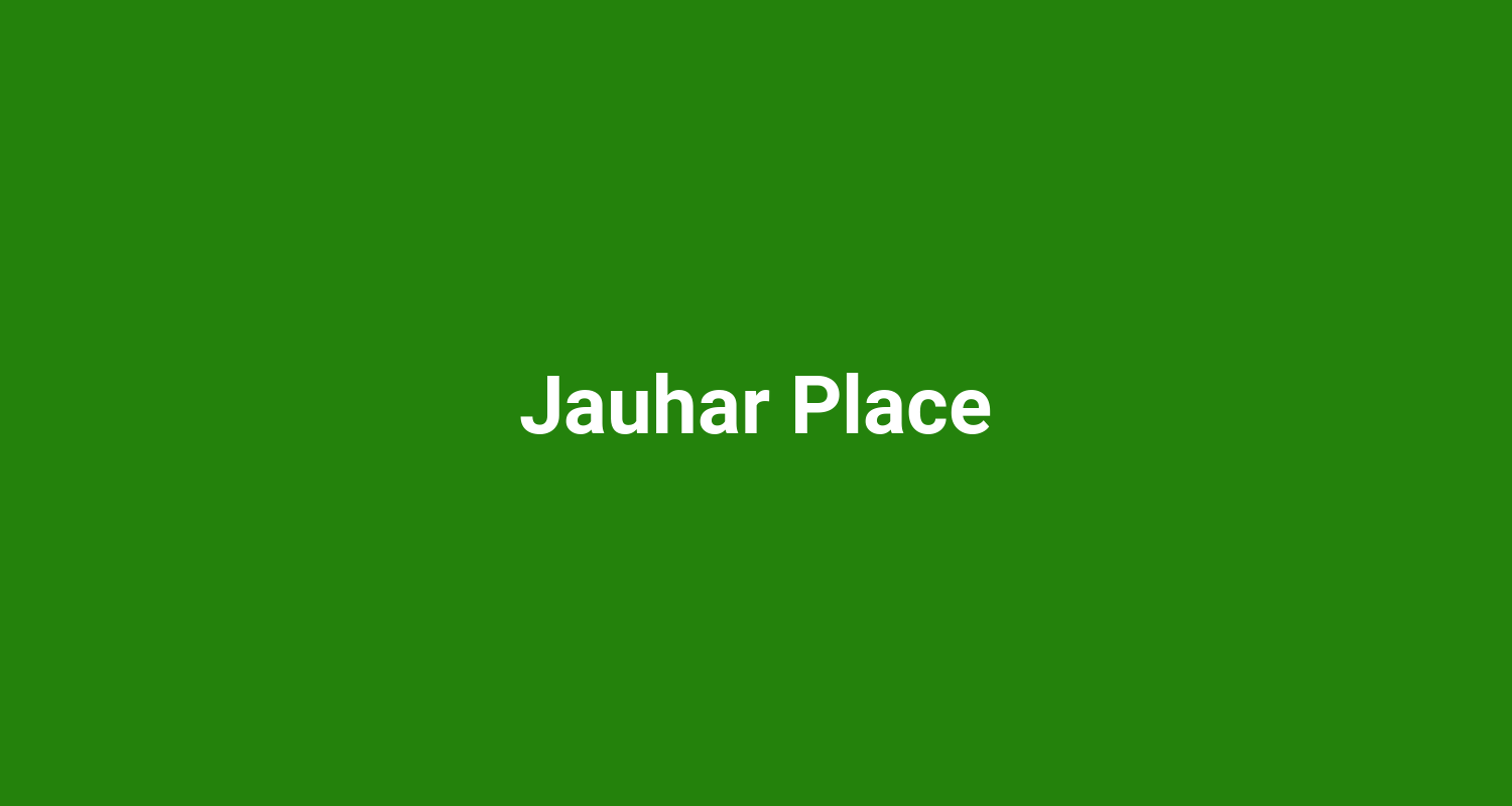 Jauhar Place