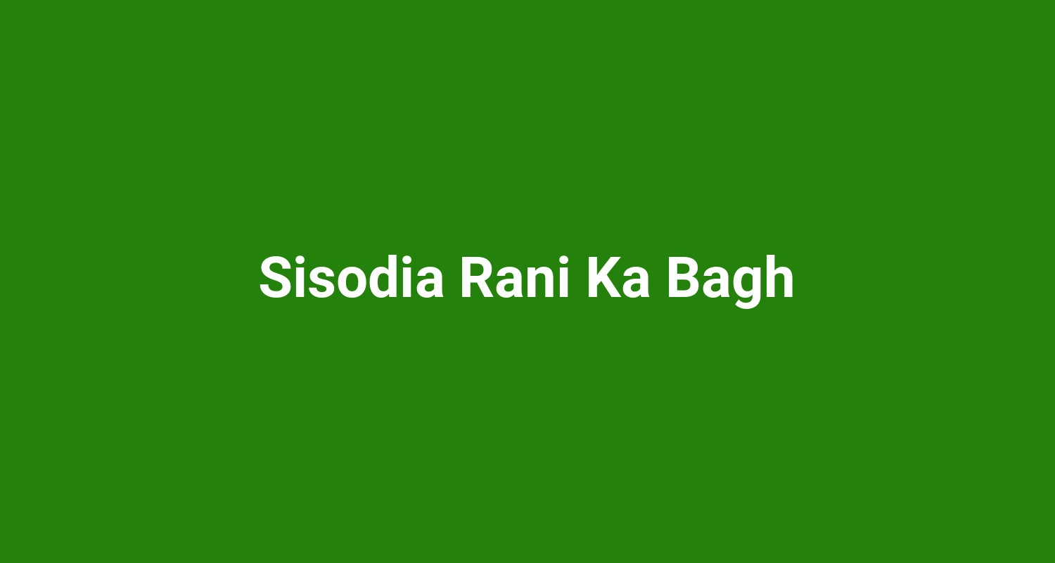 Sisodia Rani Ka Bagh