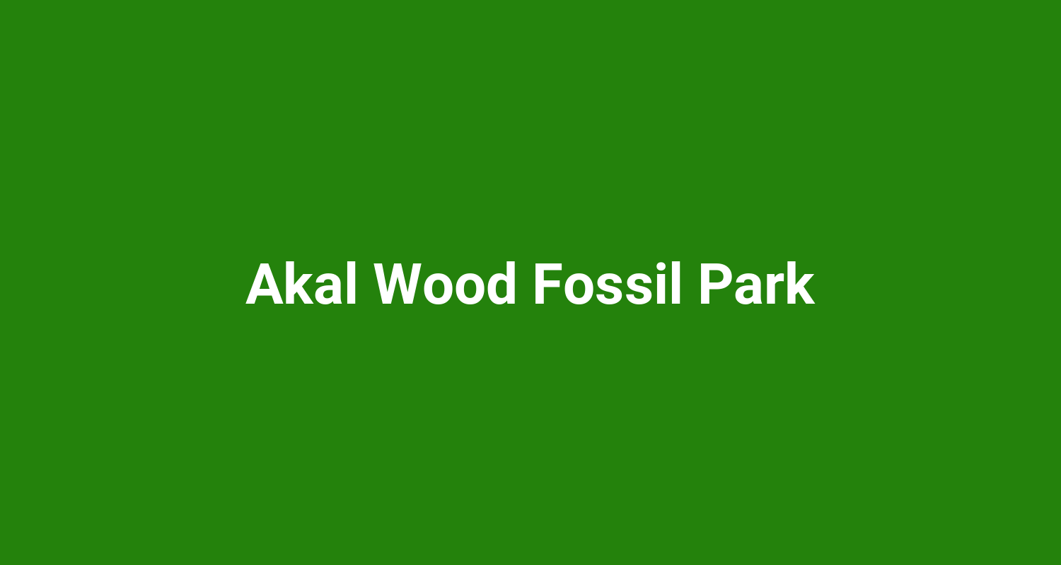 Akal Wood Fossil Park