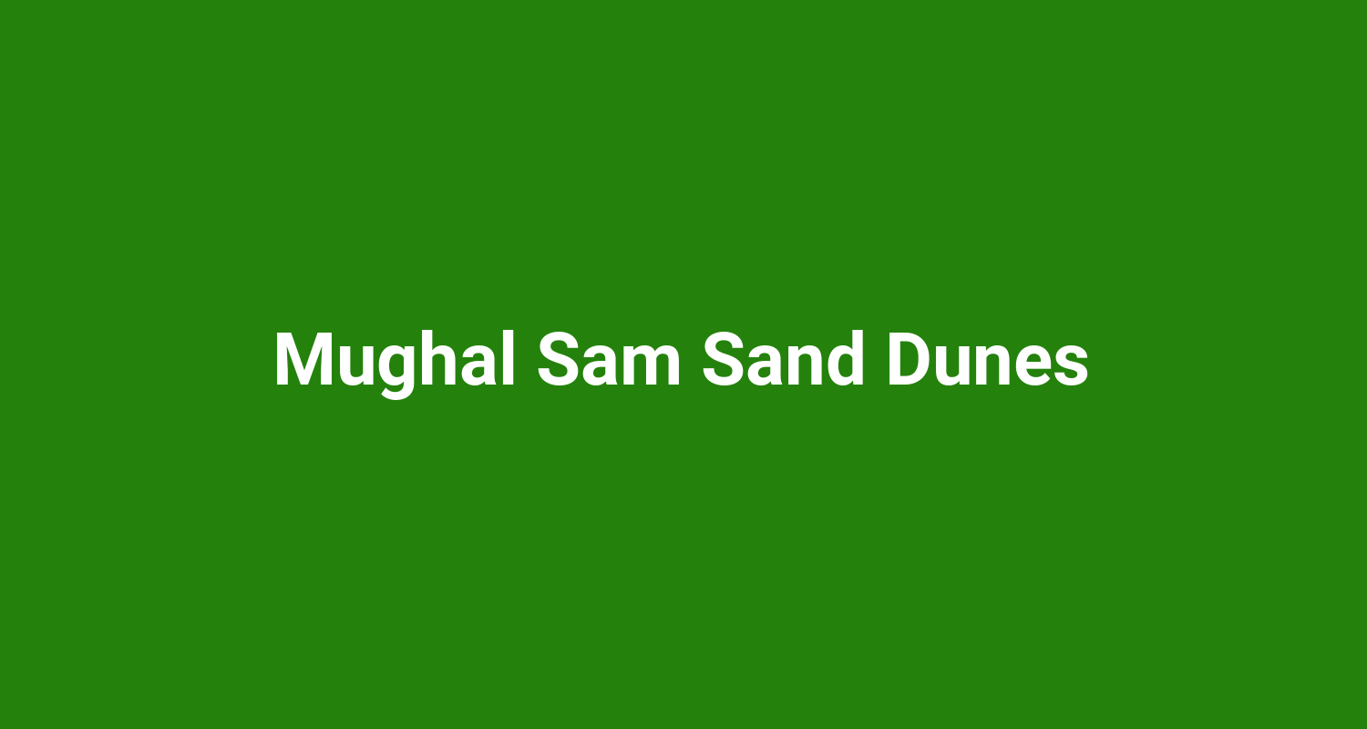 Mughal Sam Sand Dunes