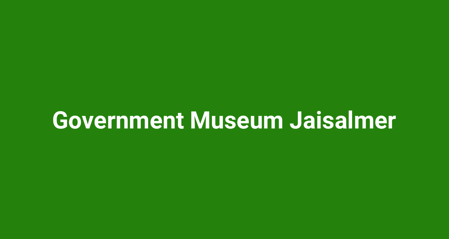 Government Museum Jaisalmer
