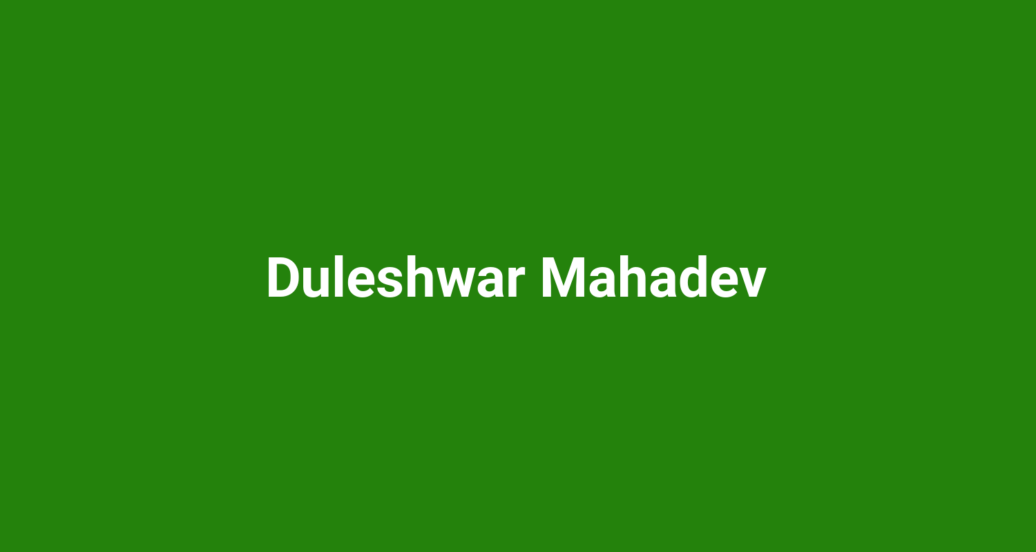 Duleshwar Mahadev