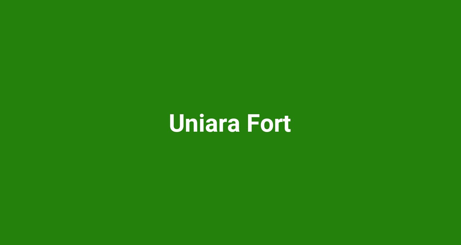 Uniara Fort