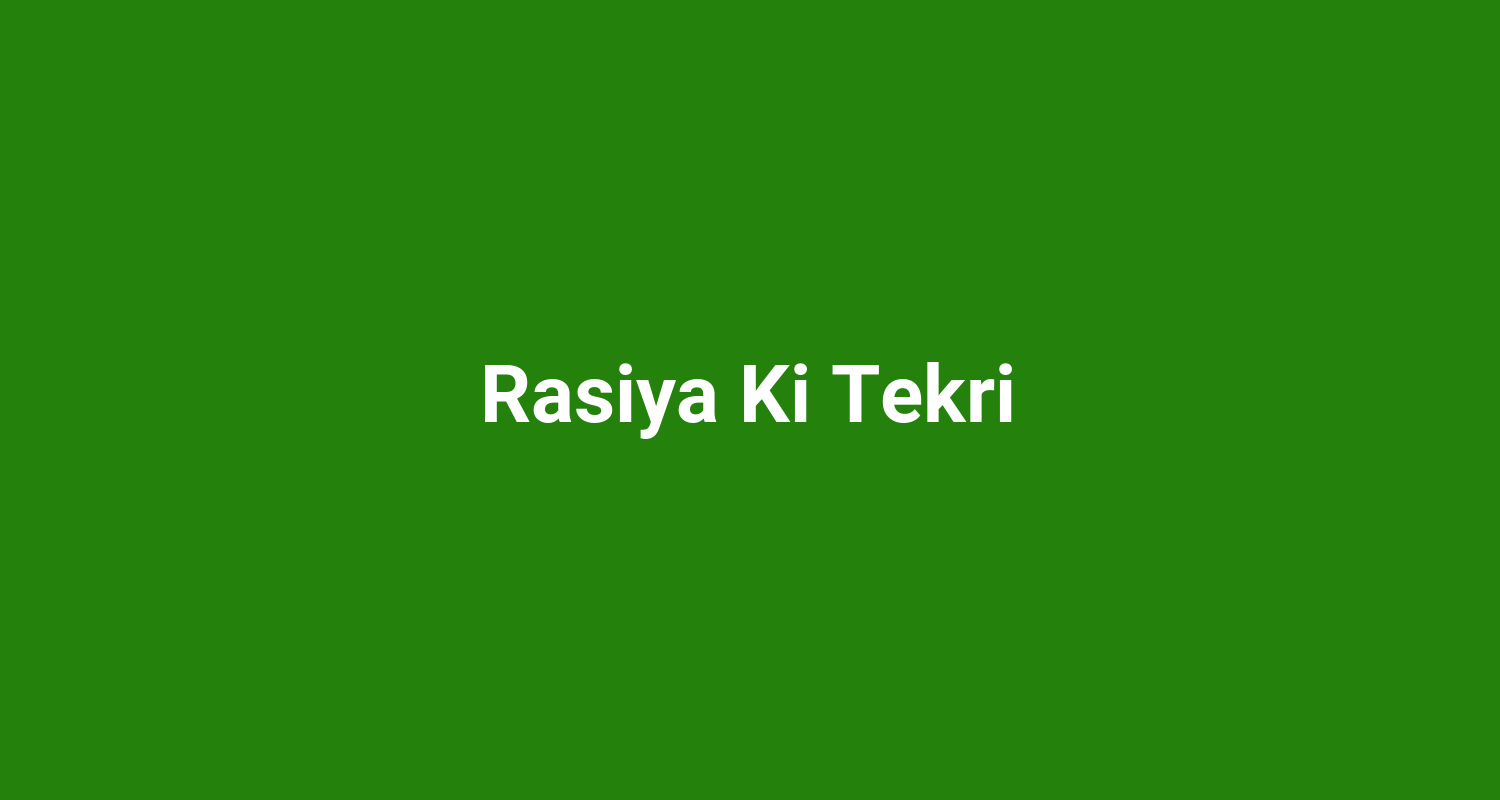 Rasiya Ki Tekri