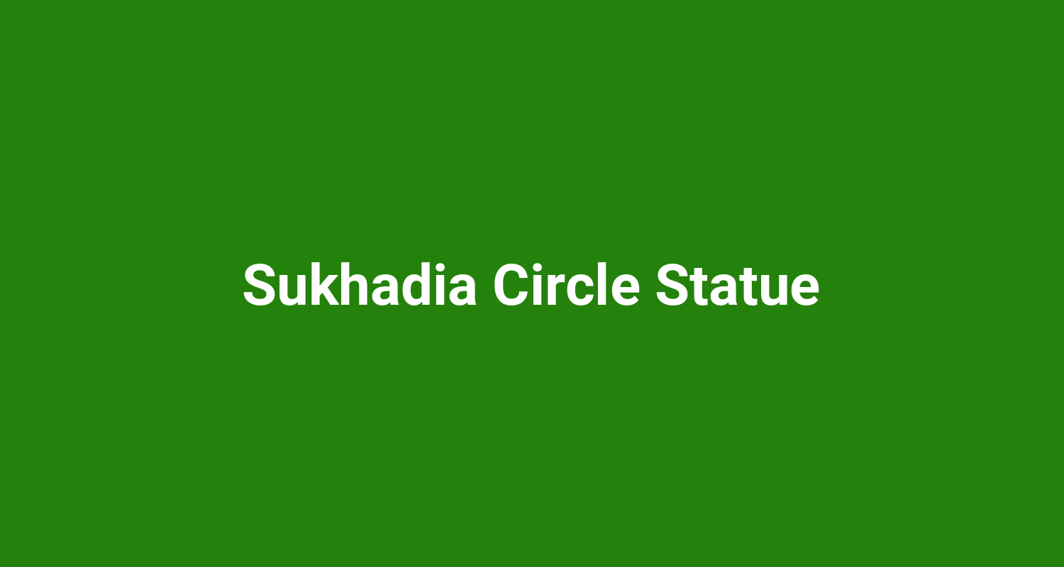 Sukhadia Circle Statue