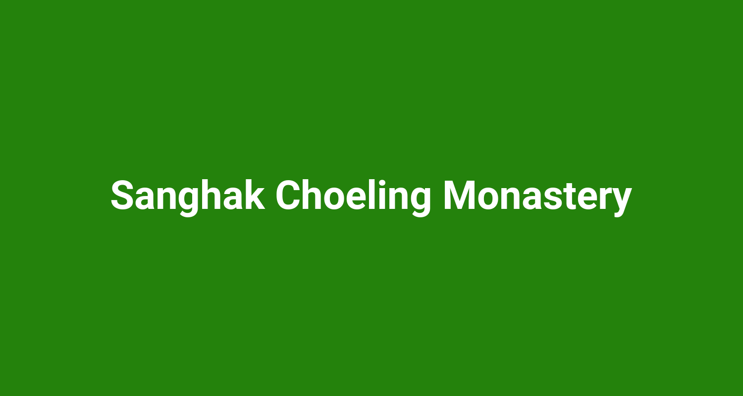 Sanghak Choeling Monastery