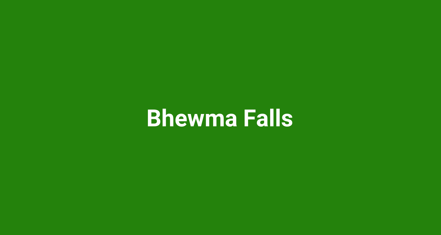 Bhewma Falls