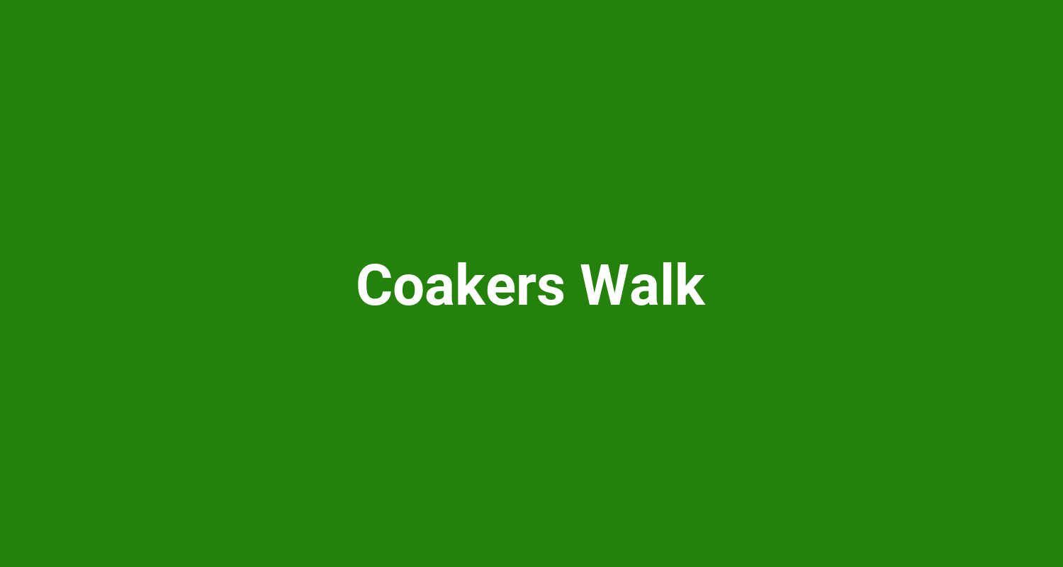 Coakers Walk