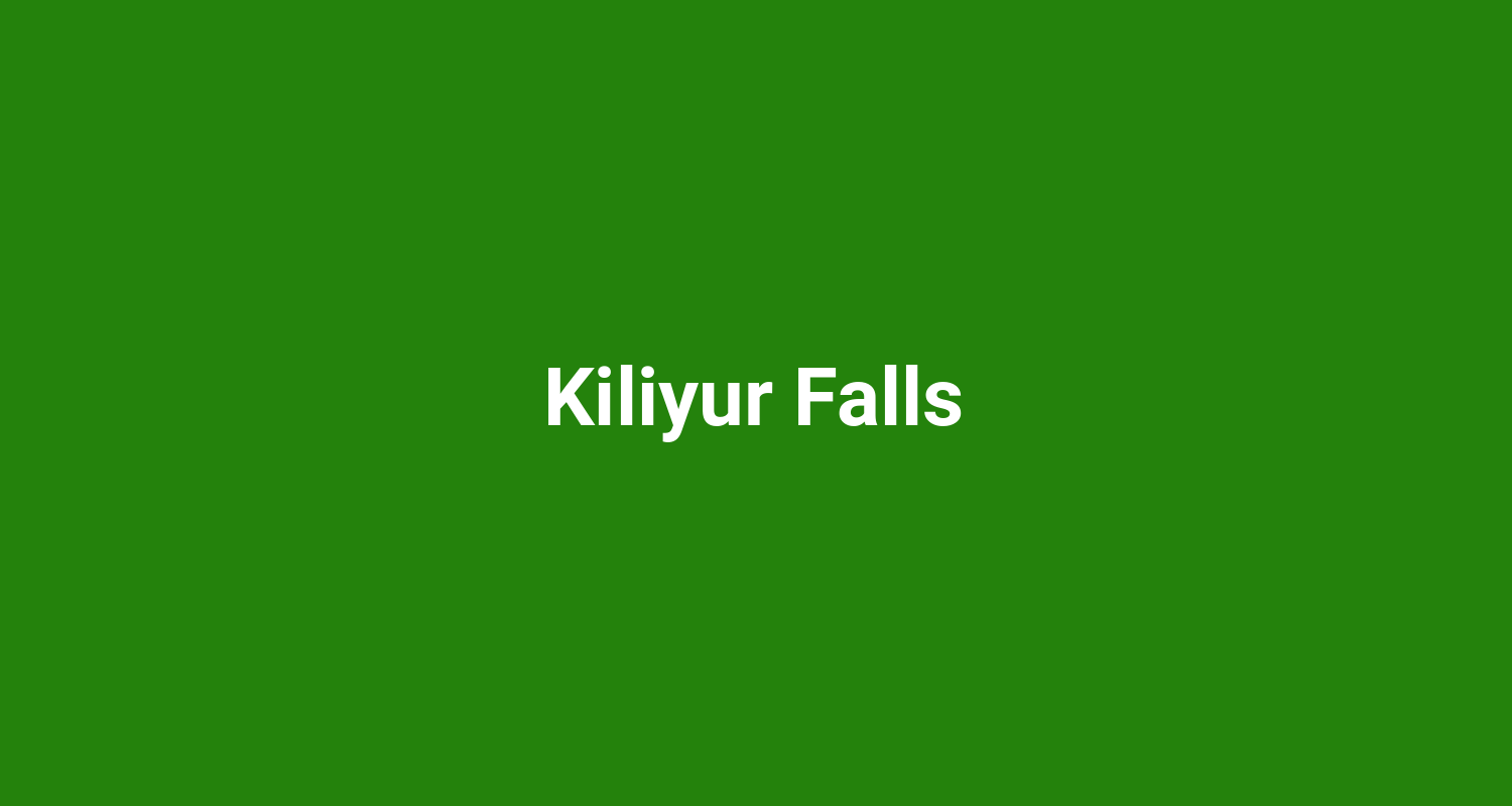 Kiliyur Falls