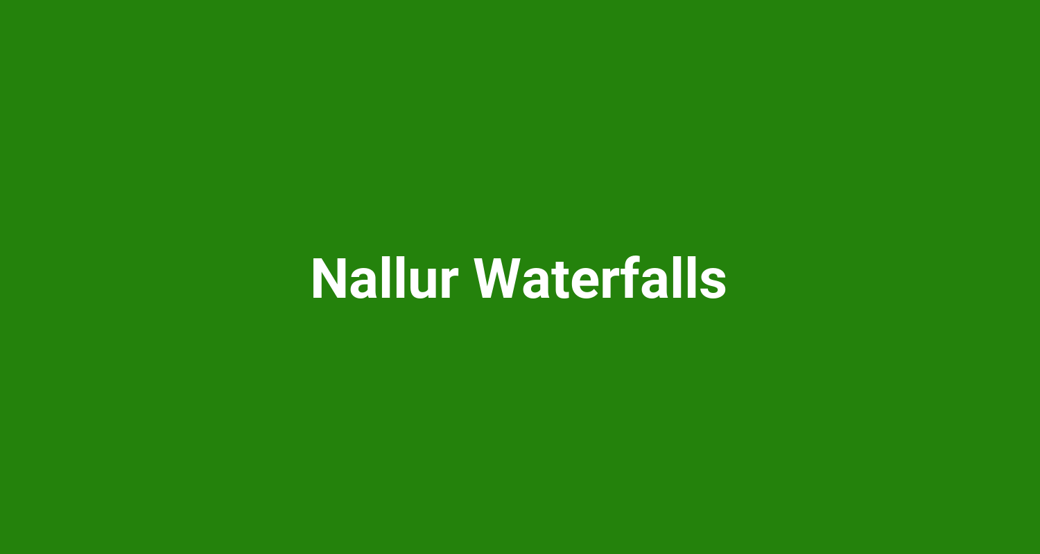 Nallur Waterfalls