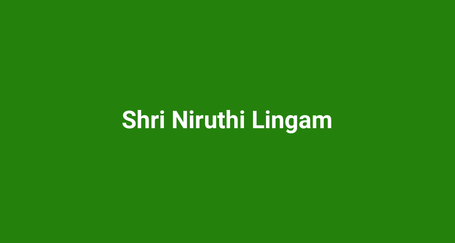Shri Niruthi Lingam