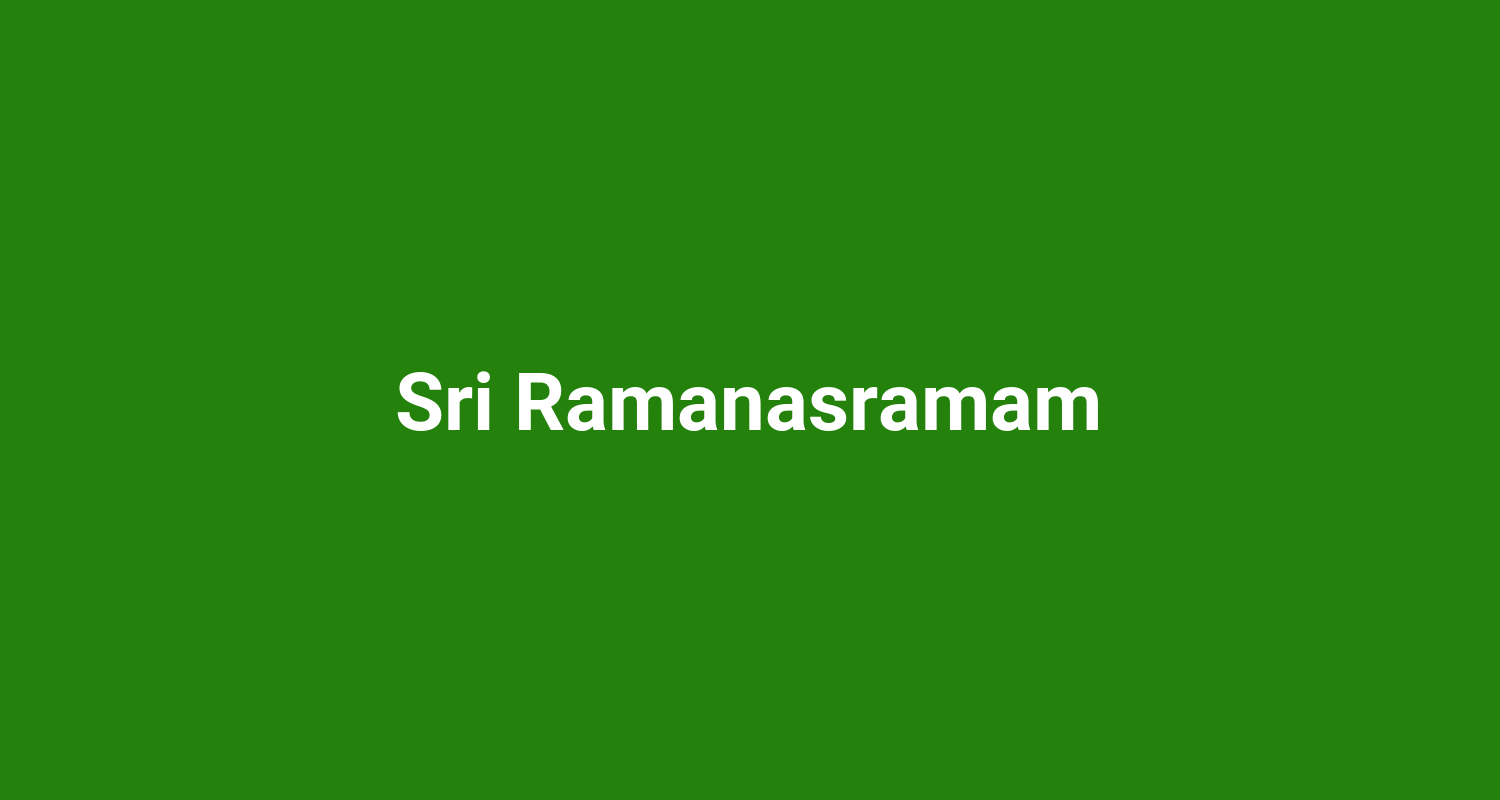Sri Ramanasramam