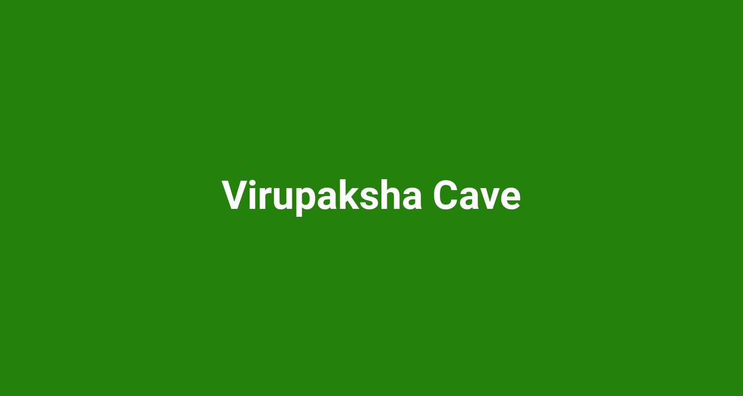 Virupaksha Cave