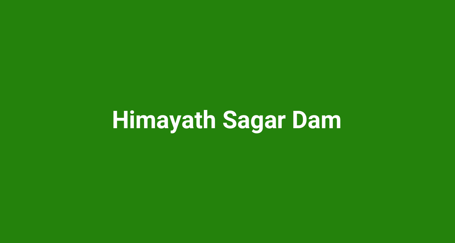 Himayath Sagar Dam