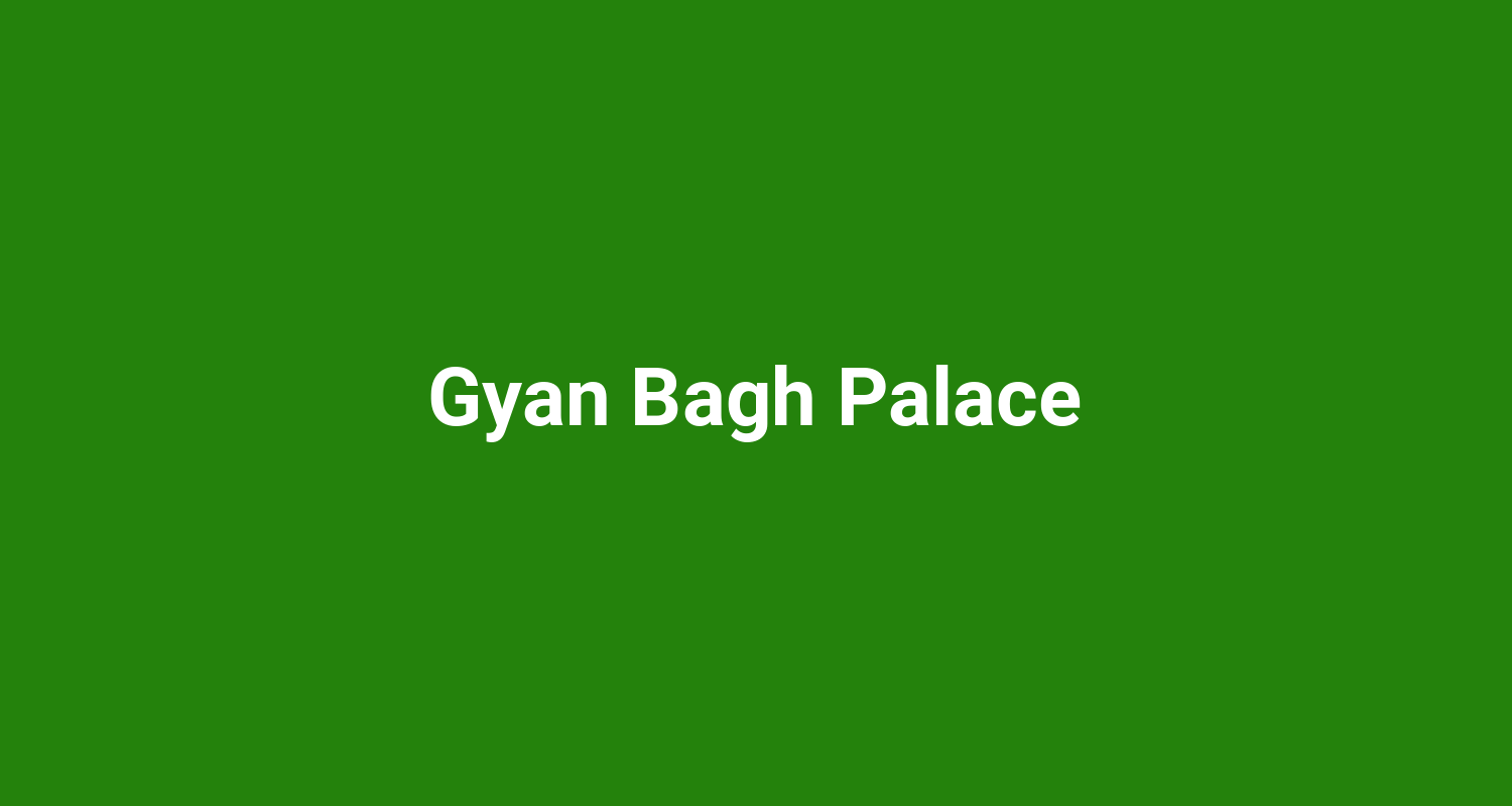 Gyan Bagh Palace