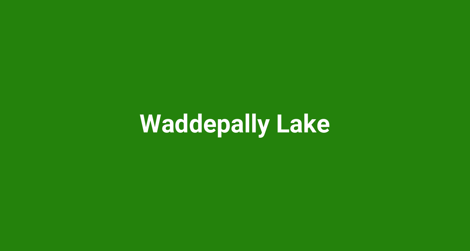 Waddepally Lake