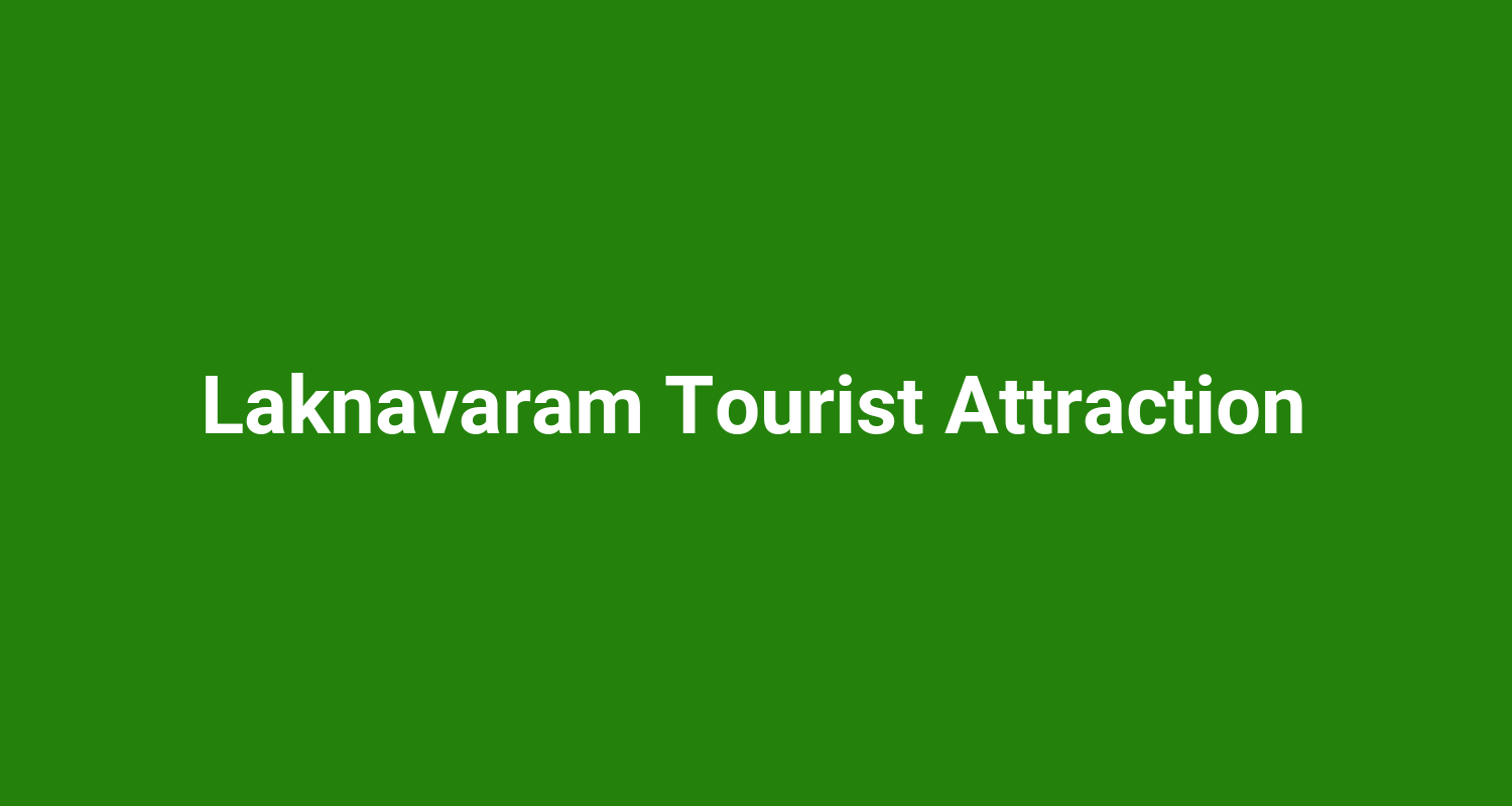 Laknavaram Tourist Attraction