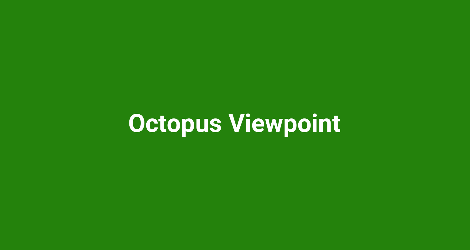 Octopus Viewpoint