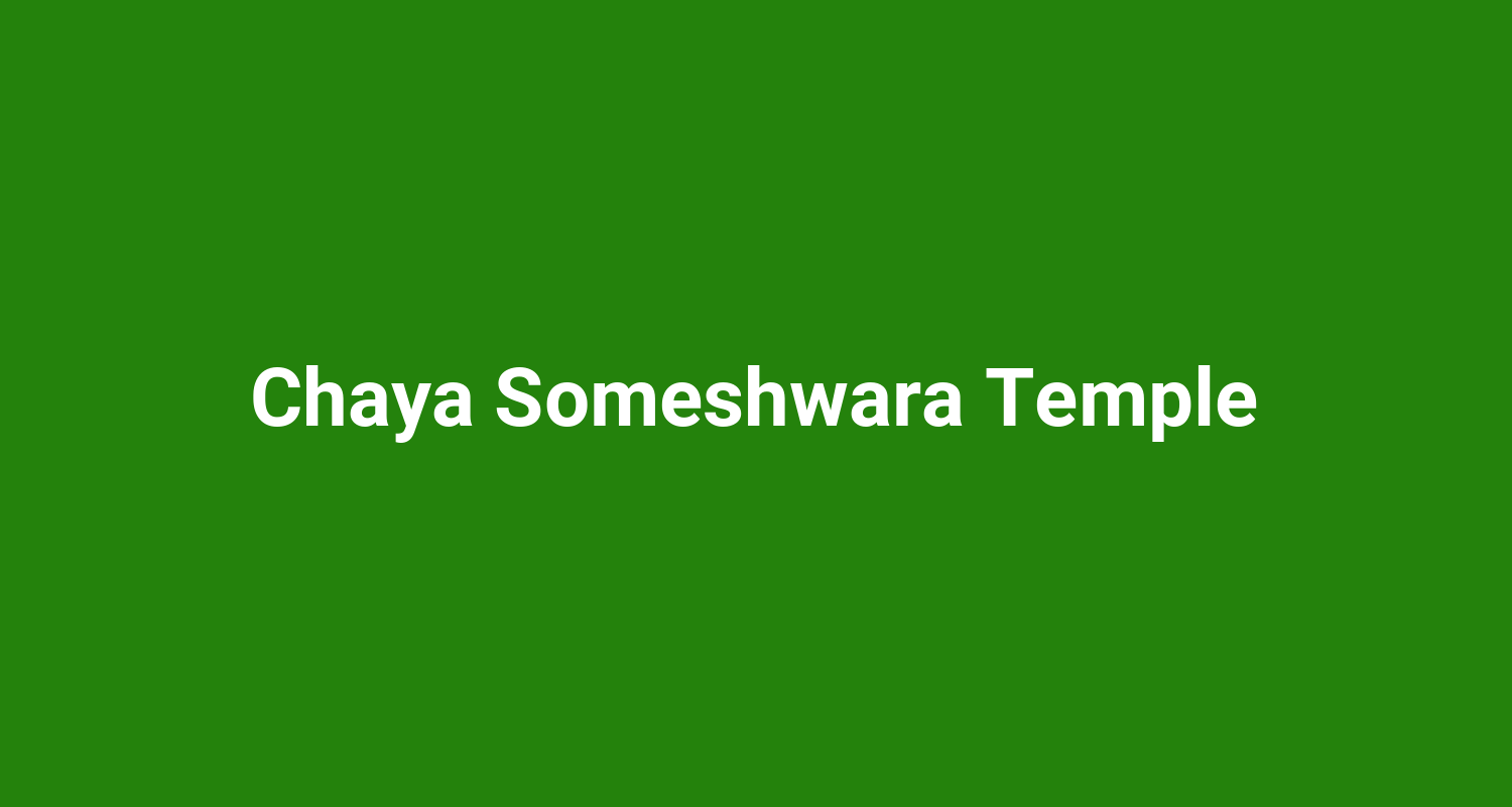 Chaya Someshwara Temple