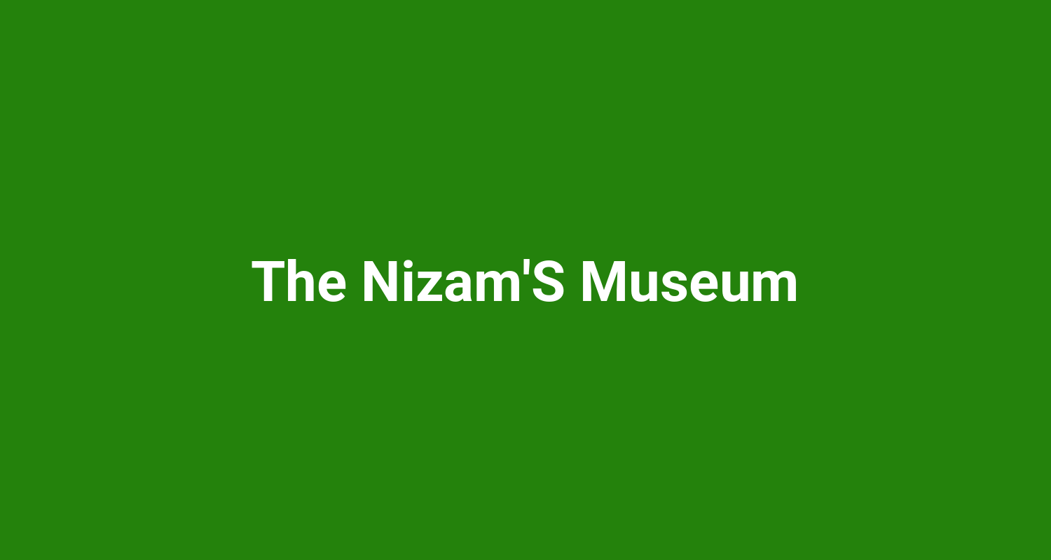 The NizamS Museum