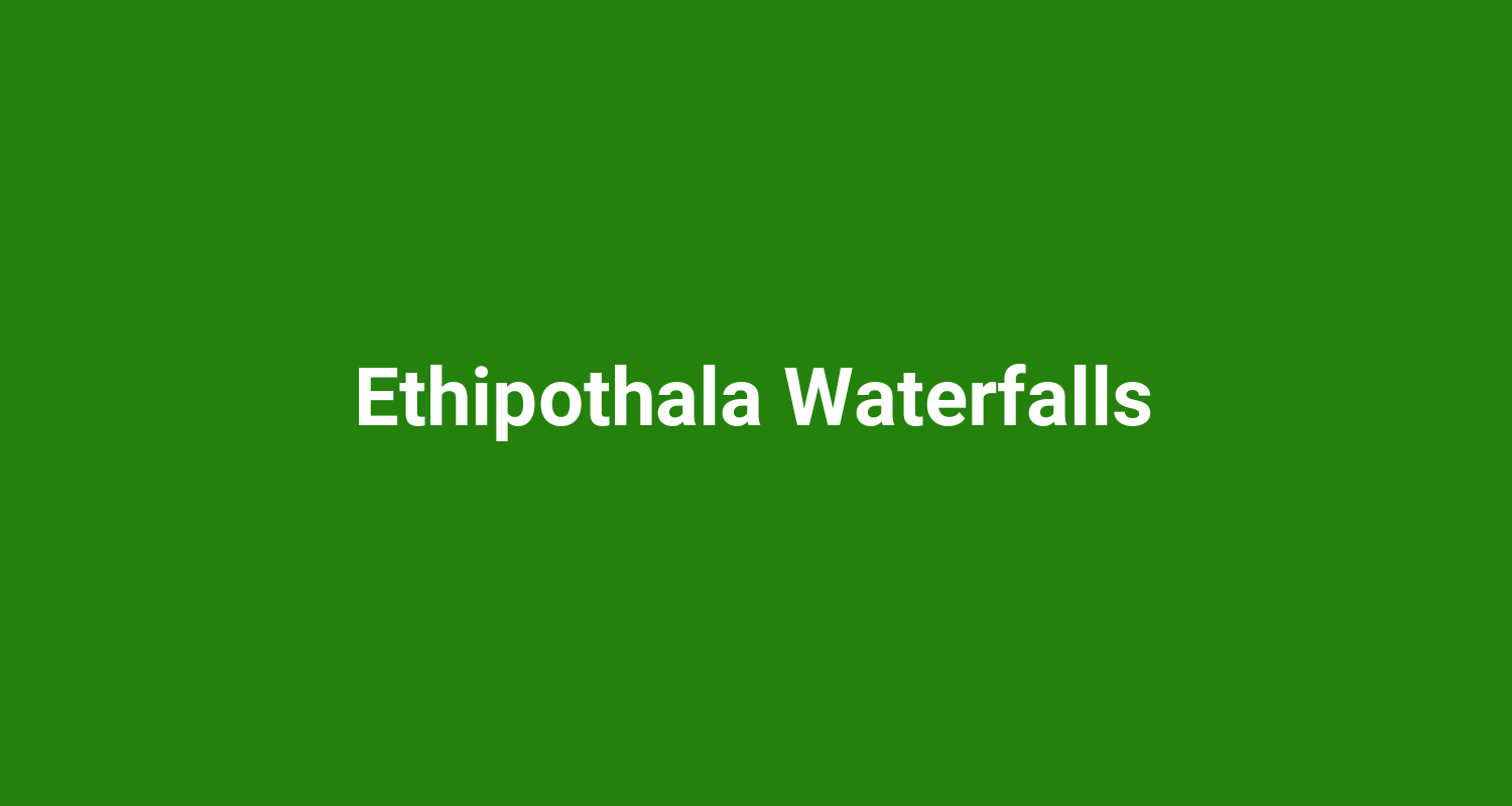Ethipothala Waterfalls