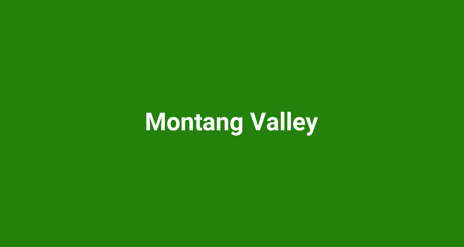 Montang Valley