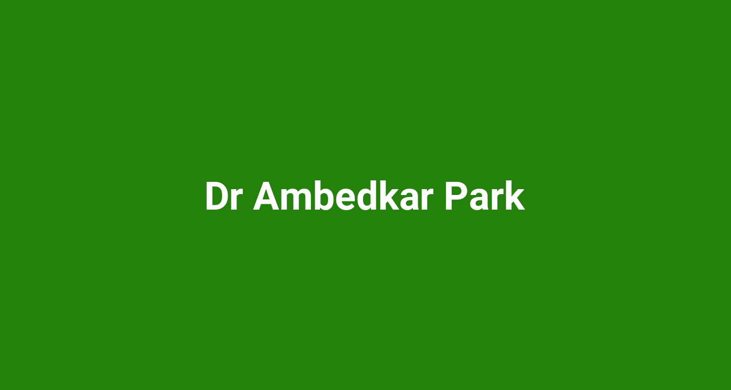 Dr Ambedkar Park