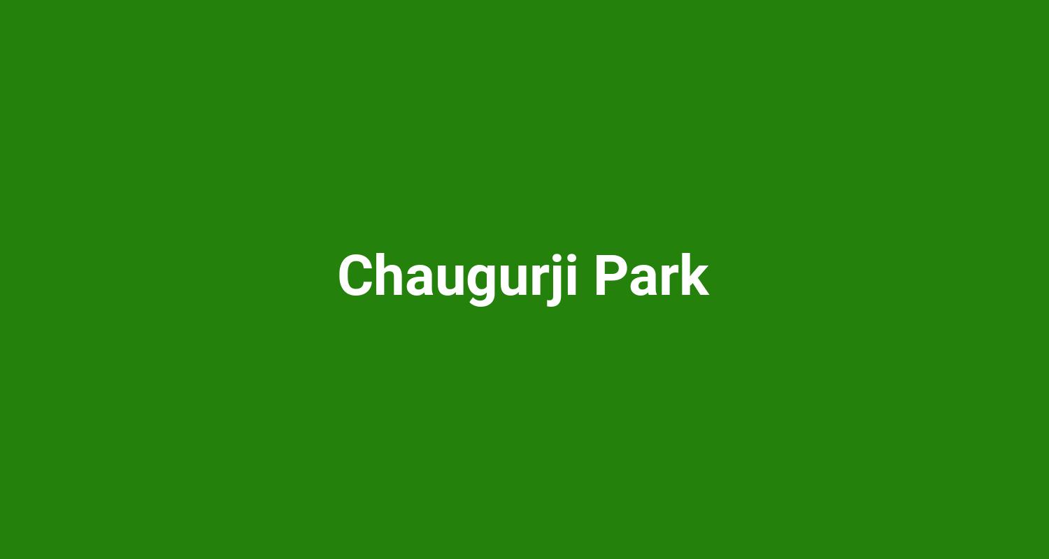 Chaugurji Park