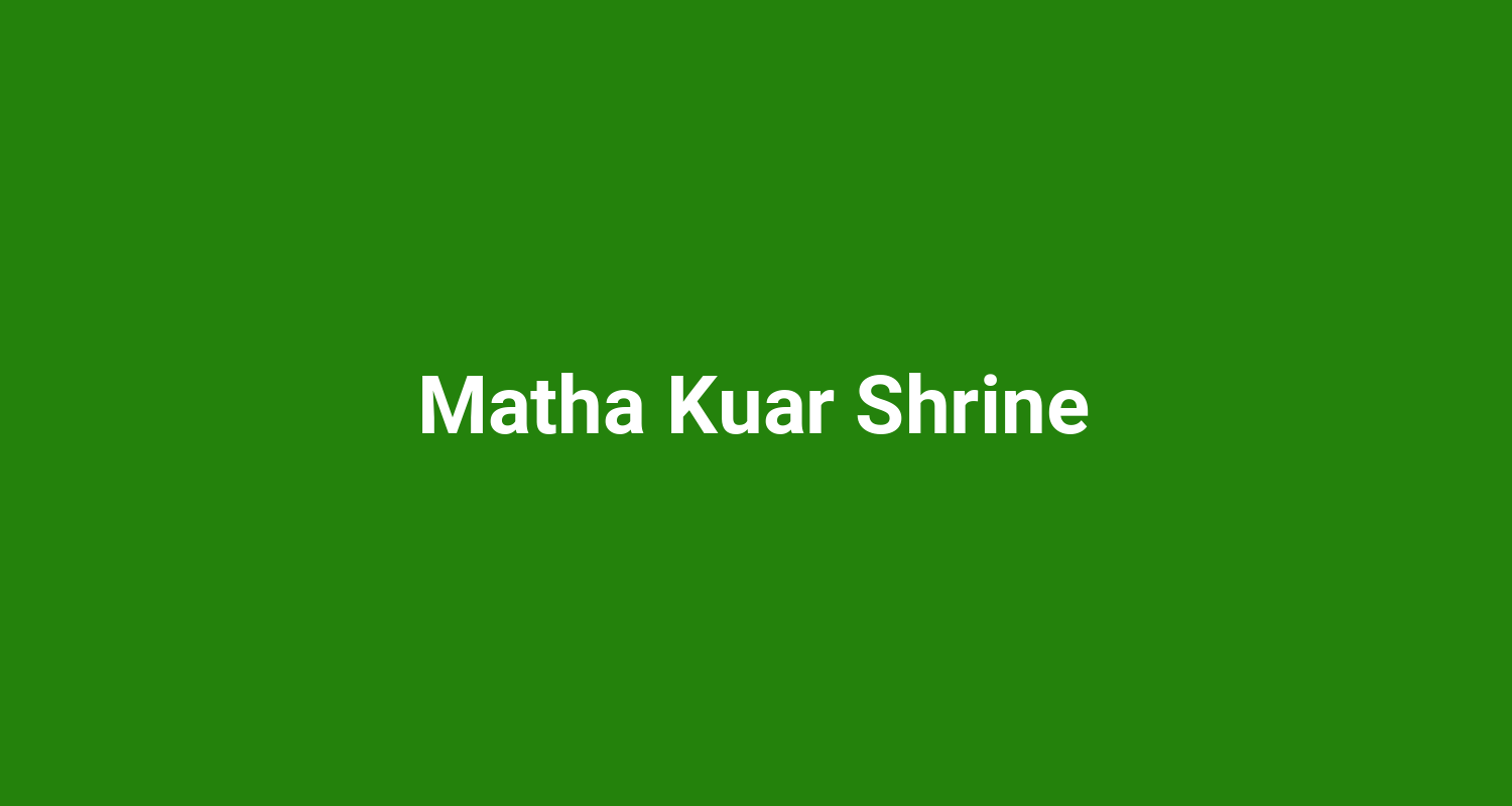 Matha Kuar Shrine
