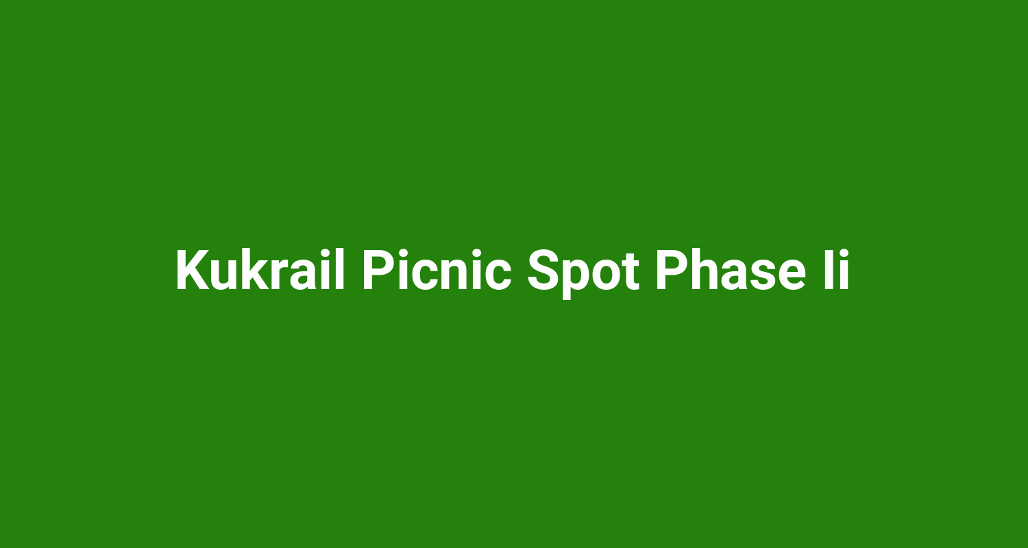 Kukrail Picnic Spot Phase Ii