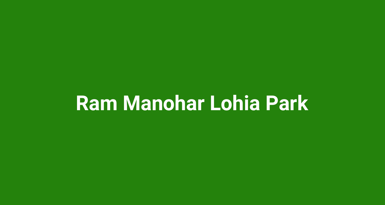 Ram Manohar Lohia Park