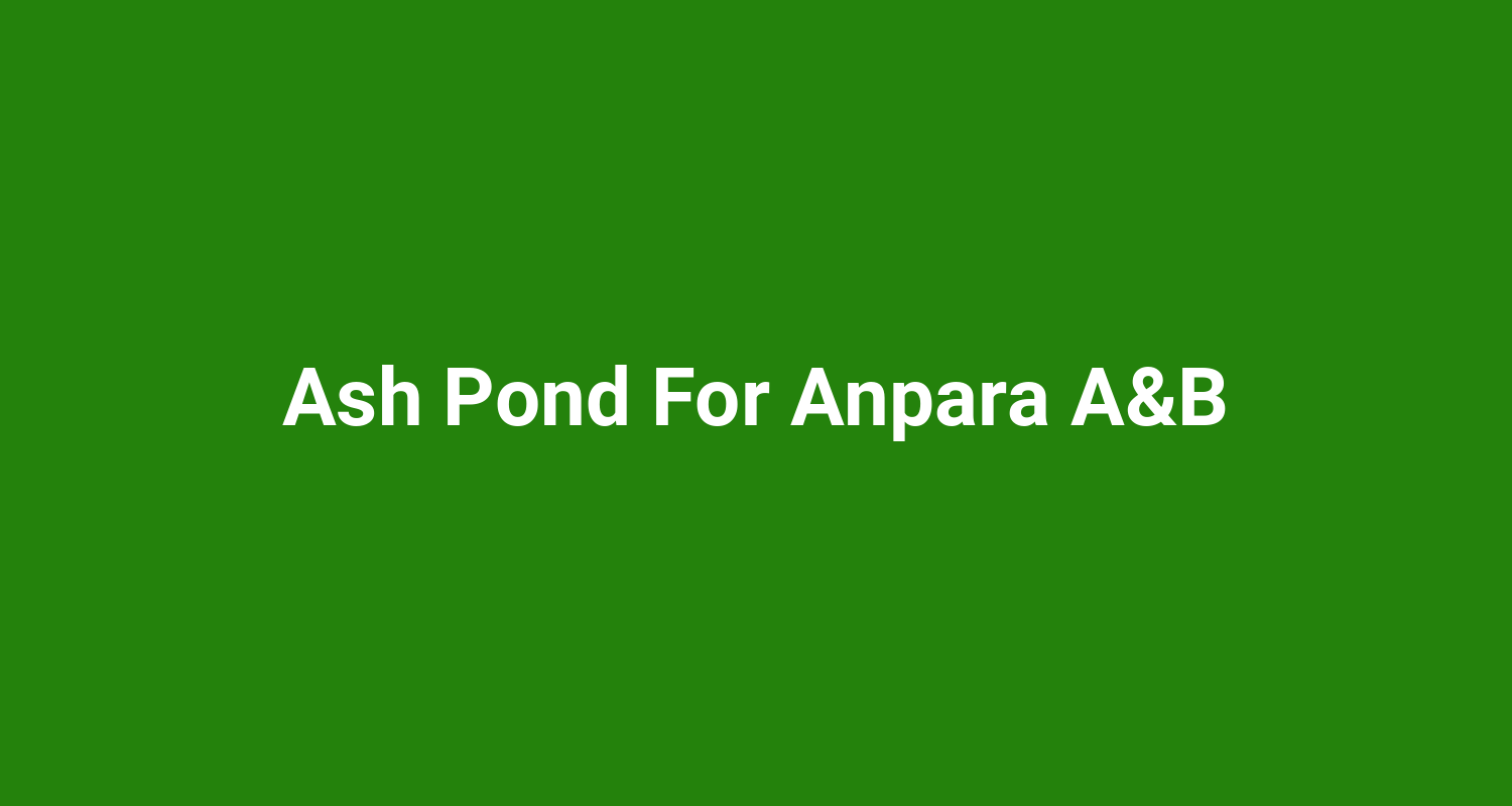 Ash Pond For Anpara AB