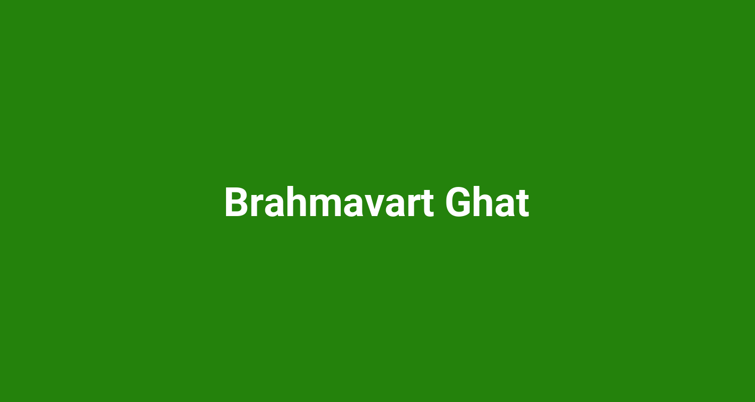 Brahmavart Ghat