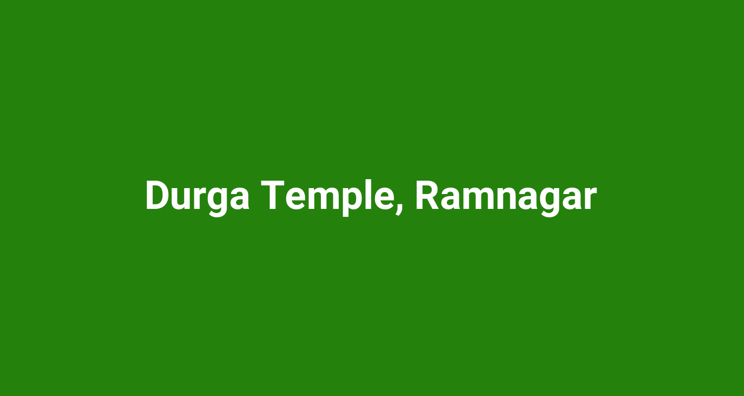 Durga Temple Ramnagar