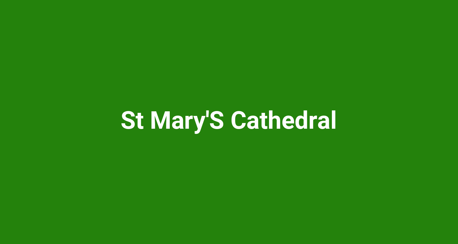 St MaryS Cathedral