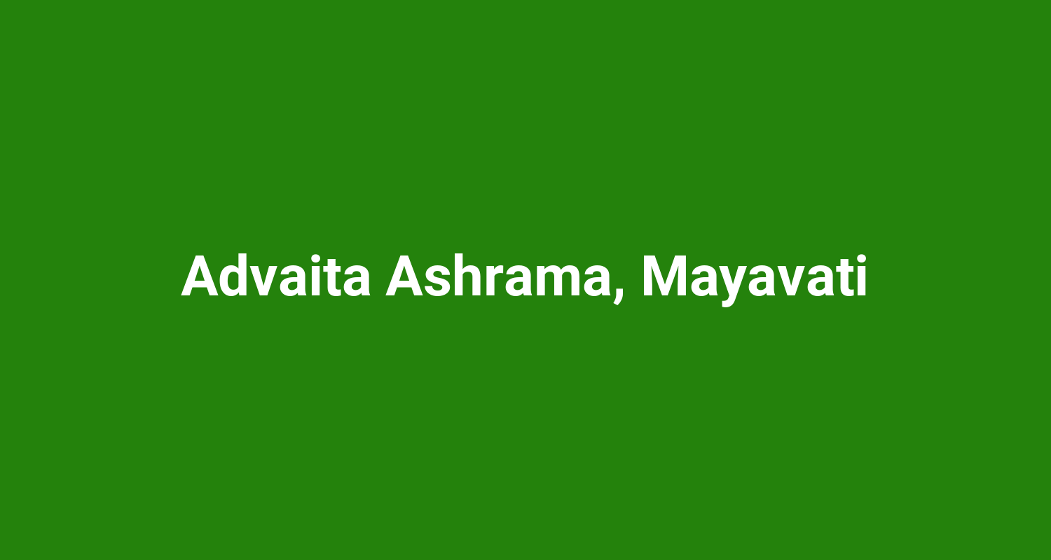 Advaita Ashrama Mayavati