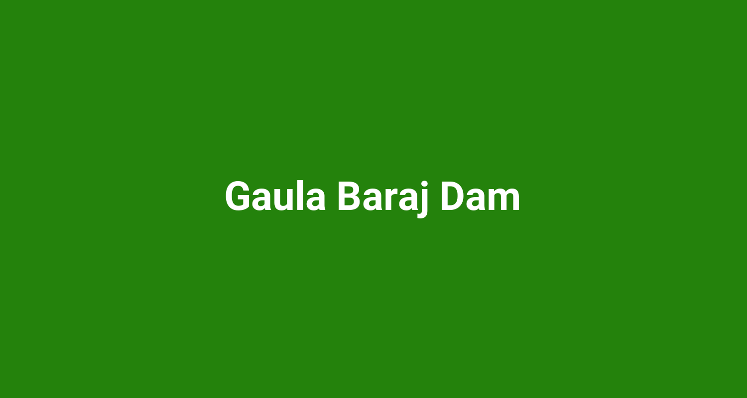 Gaula Baraj Dam