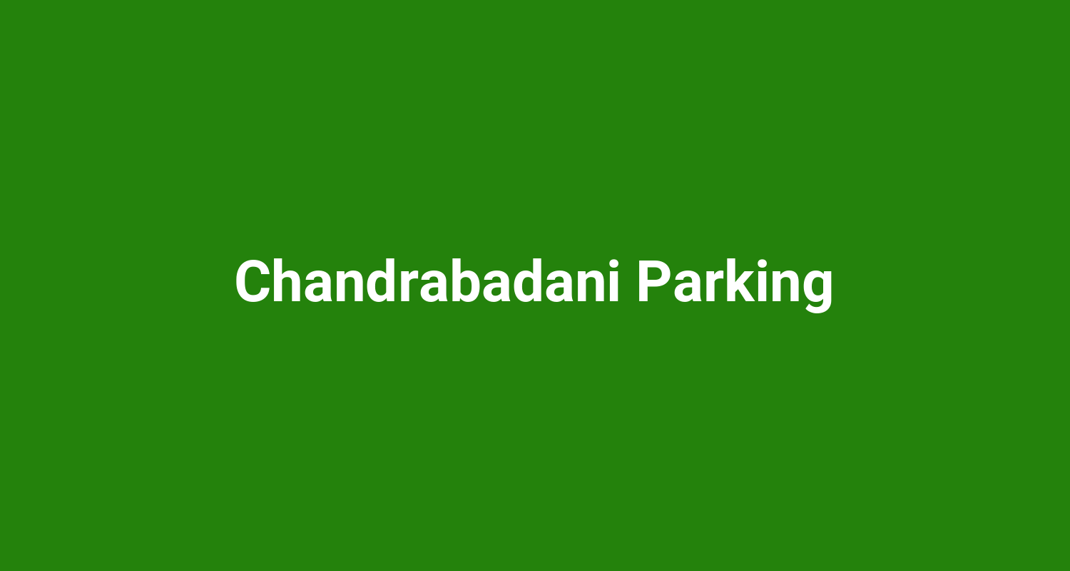Chandrabadani Parking