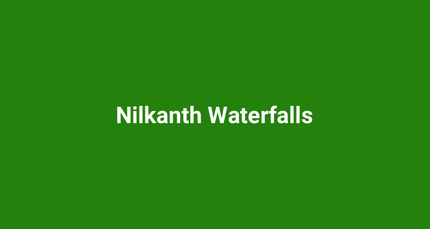 Nilkanth Waterfalls