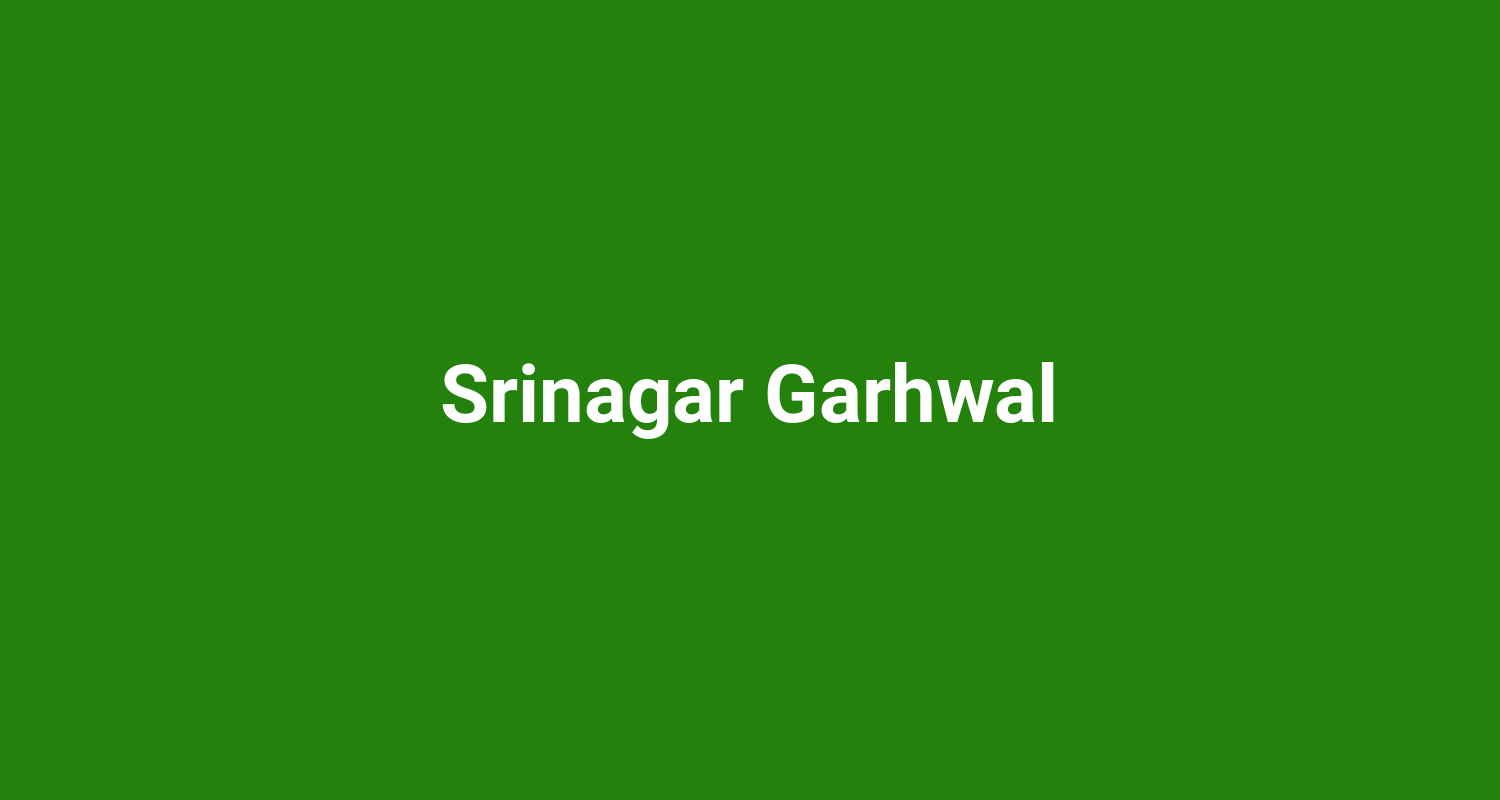 Srinagar Garhwal