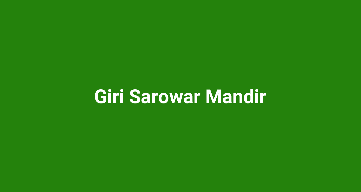Giri Sarowar Mandir