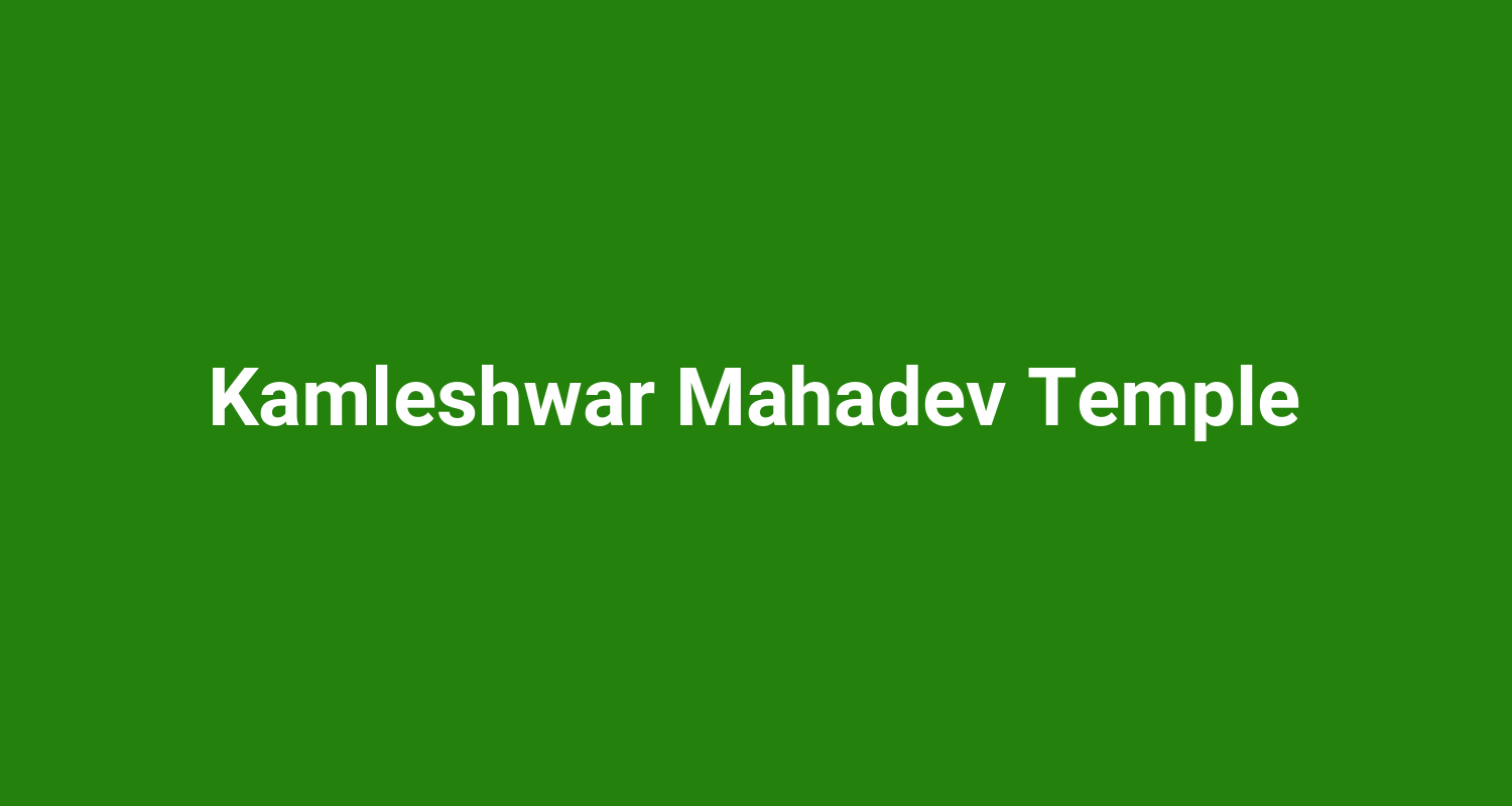 Kamleshwar Mahadev Temple