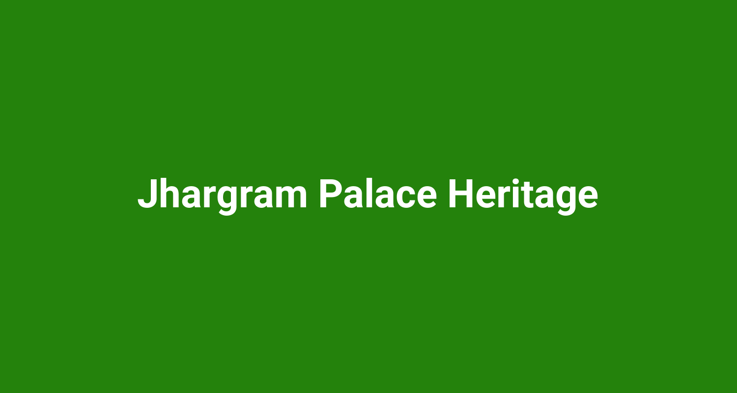 Jhargram Palace Heritage