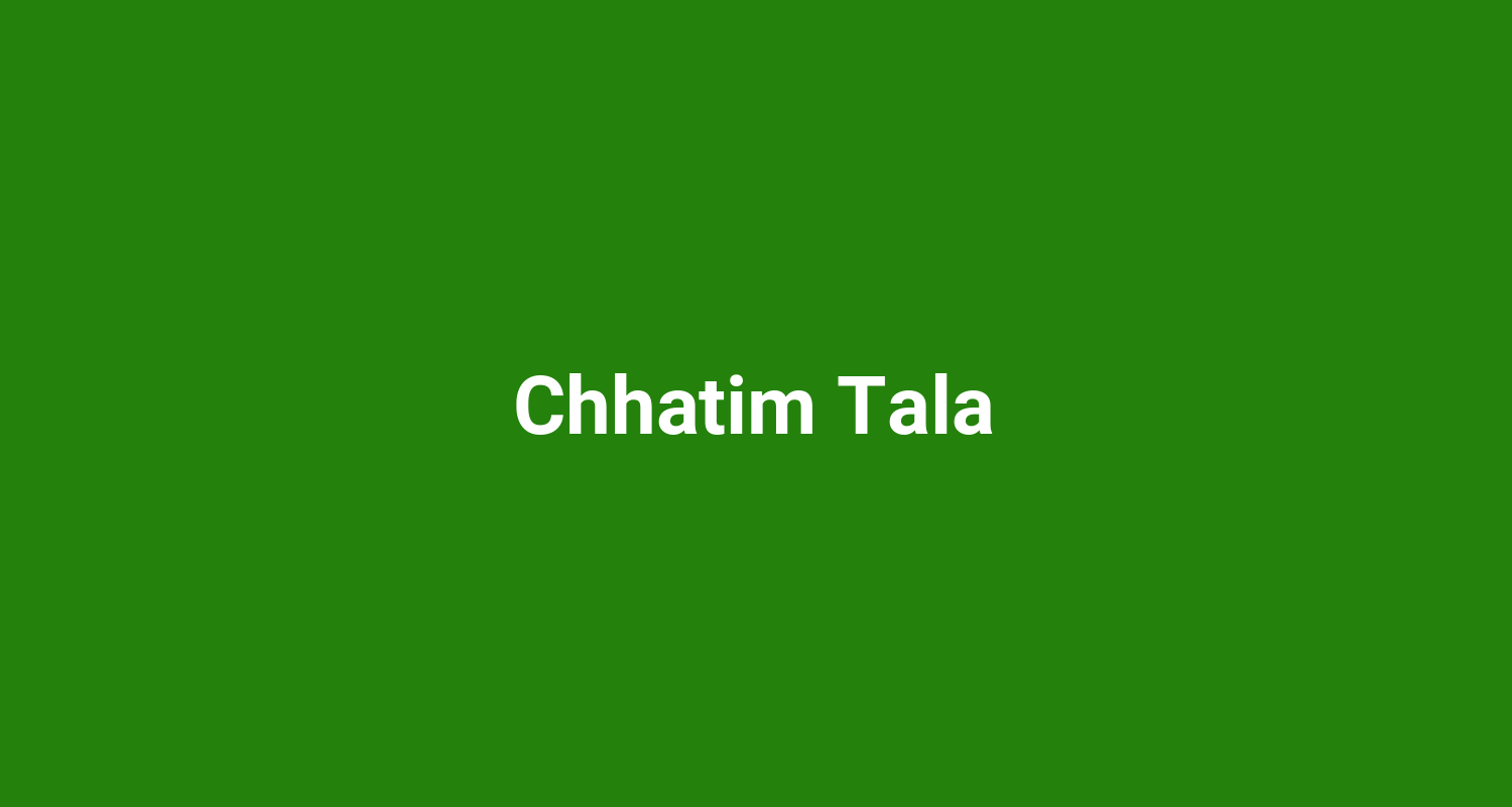 Chhatim Tala
