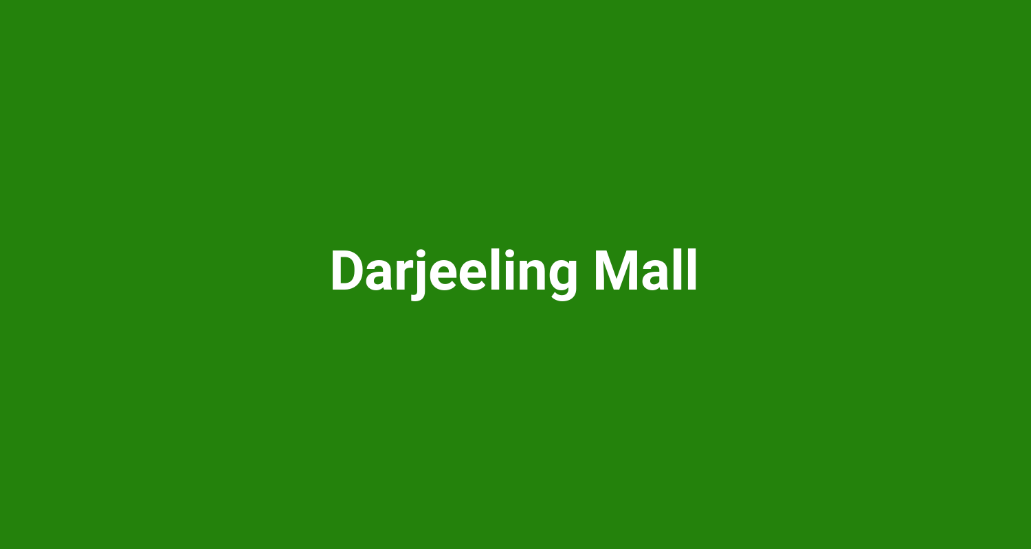 Darjeeling Mall