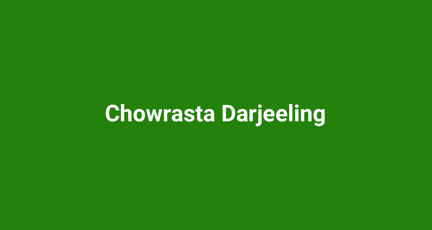 Chowrasta Darjeeling