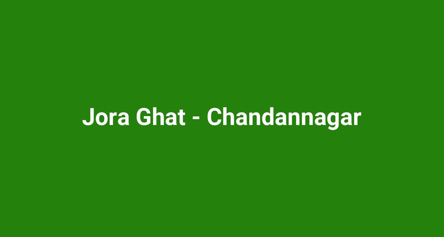 Jora Ghat  Chandannagar
