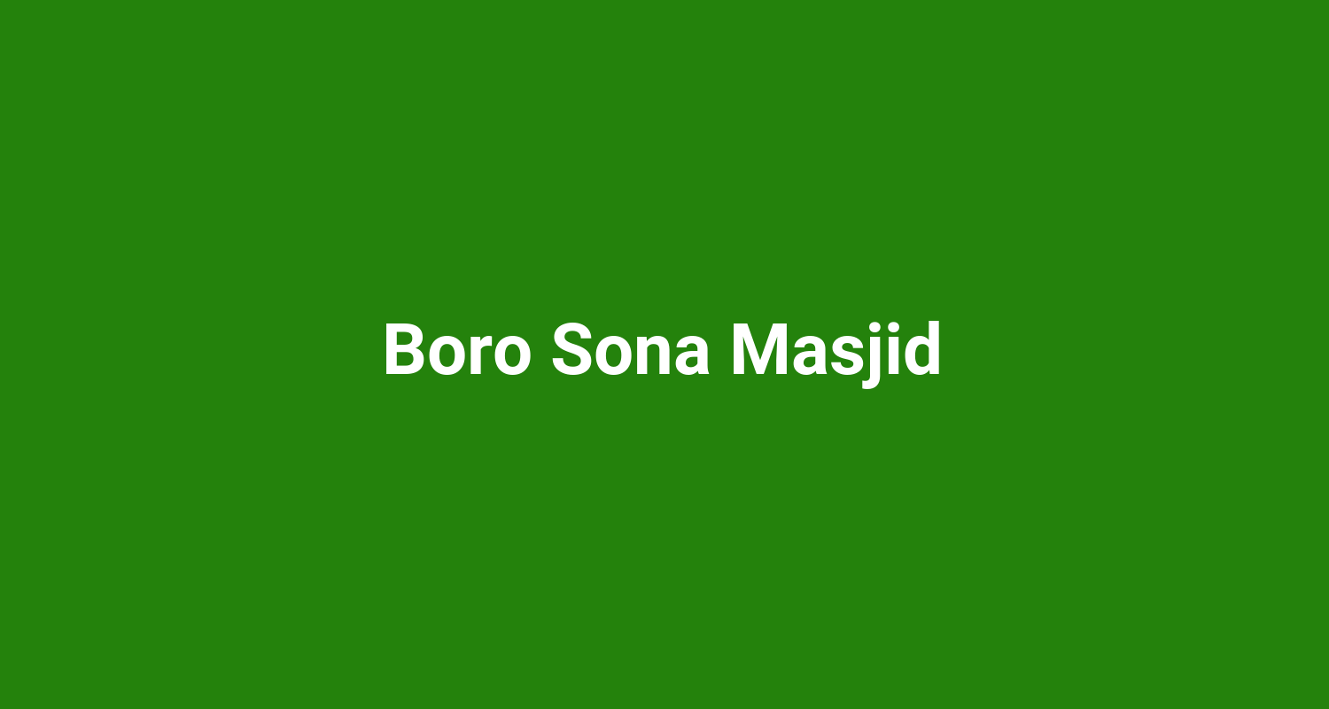 Boro Sona Masjid