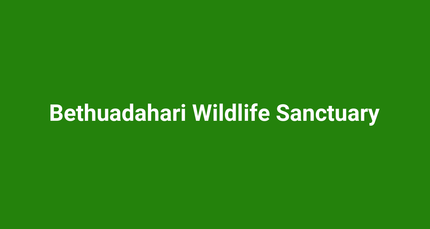Bethuadahari Wildlife Sanctuary